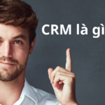 Hệ thống CRM là gì? Lợi ích và cách quản lý quan hệ khách hàng hiệu quả